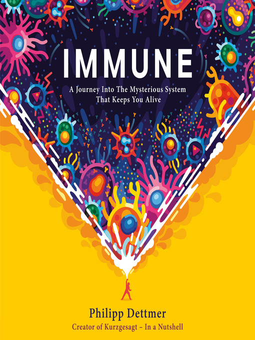 Title details for Immune by Philipp Dettmer - Wait list